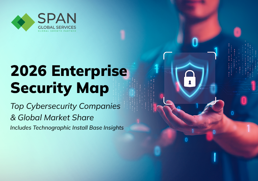 The 2026 Enterprise Security Map: Top Cybersecurity Companies by Global Market Share